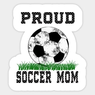 Proud Soccer Mom T-shirt Soccer Ball Shirt For Mom Sticker